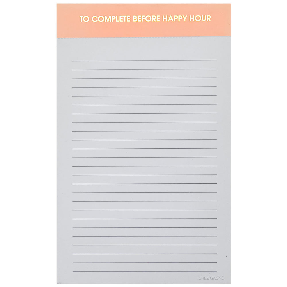 Chez Gagné - To Complete Before Happy Hour Notepad